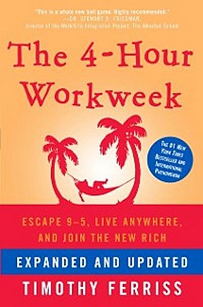 4-Hour Workweek, Expanded and Updated