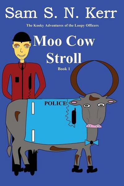 Kerr, S: Moo Cow Stroll