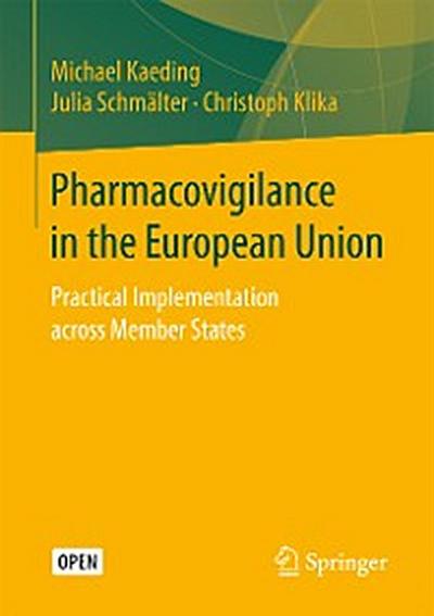 Pharmacovigilance in the European Union