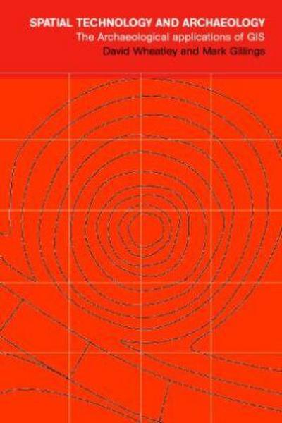 Spatial Technology and Archaeology