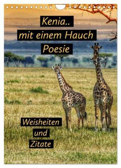 Kenia..mit einem Hauch Poesie - Weisheiten und Zitate (Wandkalender 2026 DIN A4 hoch), CALVENDO Monatskalender