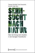Sehnsucht nach Natur