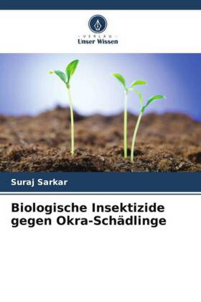 Biologische Insektizide gegen Okra-Schädlinge