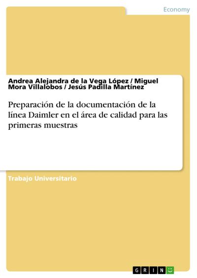Preparación de la documentación de la línea Daimler en el área de calidad para las primeras muestras
