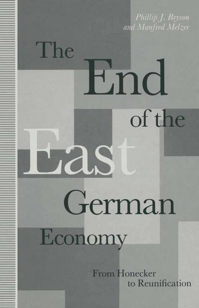 The End of the East German Economy