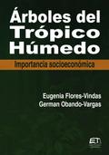 Árboles del trópico húmedo. Importancia socioeconómica