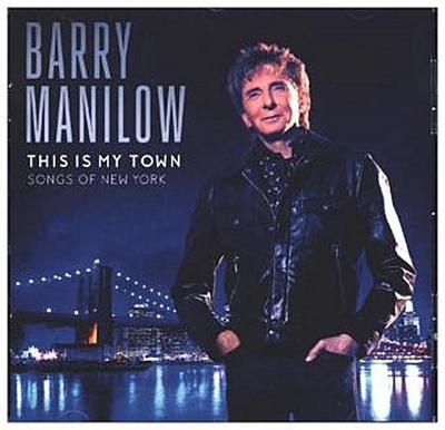 This Is My Town: Songs Of New York, 1 Audio-CD