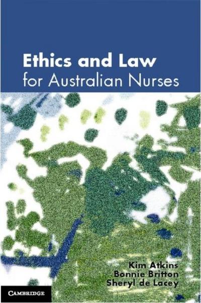 Ethics and Law for Australian Nurses