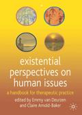 Existential Perspectives on Human Issues