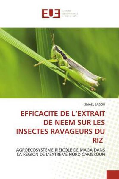 EFFICACITE DE L’EXTRAIT DE NEEM SUR LES INSECTES RAVAGEURS DU RIZ