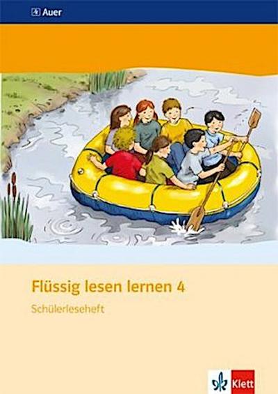 Flüssig lesen lernen, Neubearbeitung Flüssig lesen lernen 4. Schülerleseheft