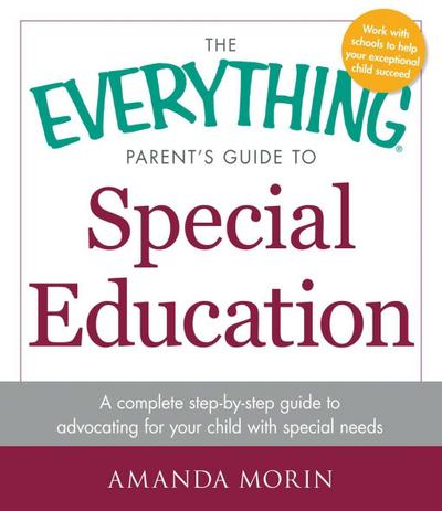 The Everything Parent’s Guide to Special Education