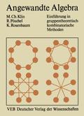 Angewandte Algebra für Mathematiker und Informatiker