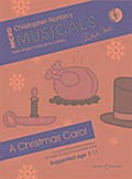 A Christmas Carol: Complete Performance Resource with Audio CD and Downloadable Extras. Soli, Chor und Instrumente (Klavier). Ausgabe mit CD. (Micromusical)