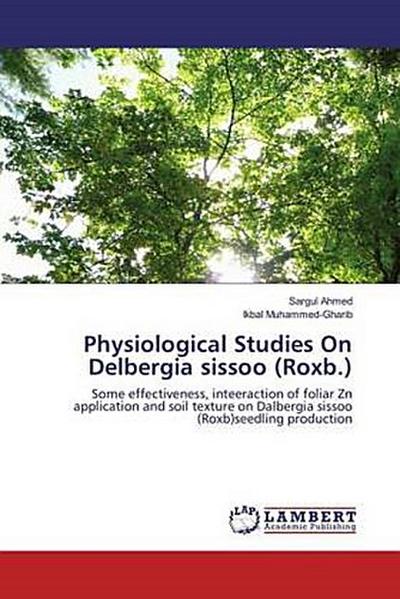 Physiological Studies On Delbergia sissoo (Roxb.)