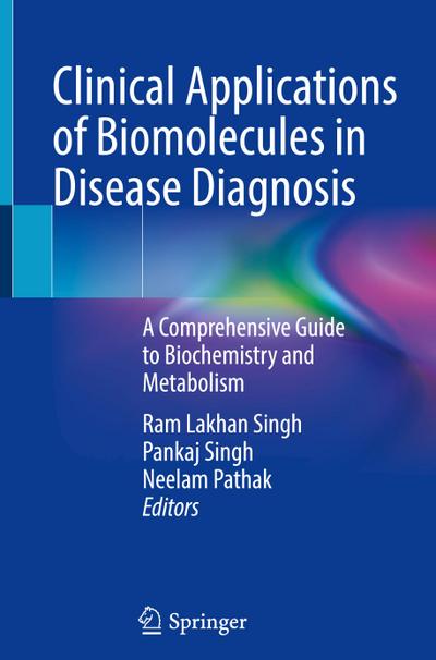 Clinical Applications of Biomolecules in Disease Diagnosis