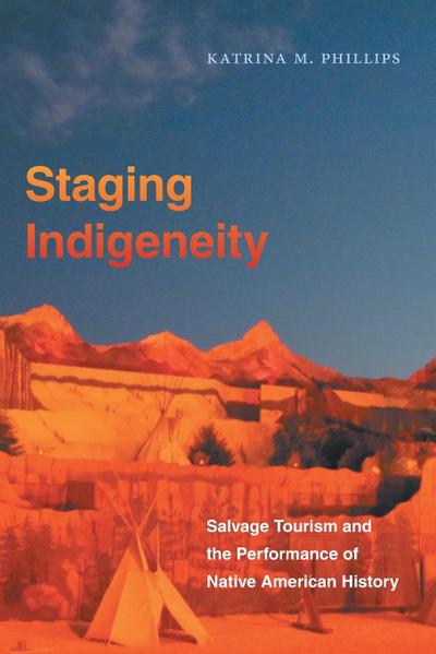 Staging Indigeneity