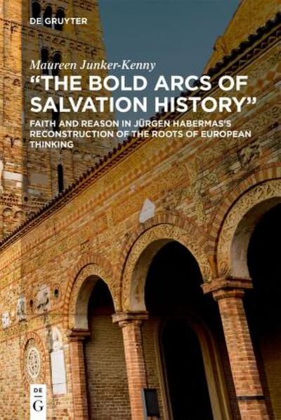 "The Bold Arcs of Salvation History"
