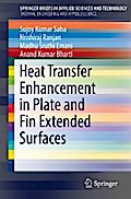 Heat Transfer Enhancement in Plate and Fin Extended Surfaces