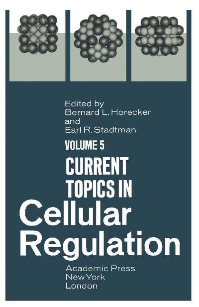 Current Topics in Cellular Regulation