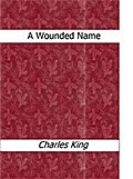 A Wounded Name