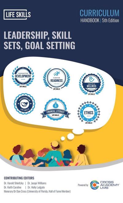 LEADERSHIP, SKILL SETS, GOAL SETTING