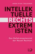 Intellektuelle Rechtsextremisten