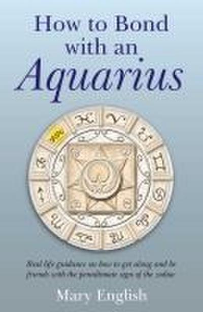 How to Bond with an Aquarius
