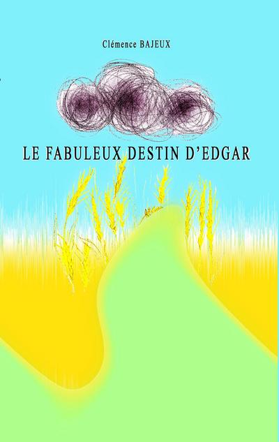 Le fabuleux destin d’Edgar