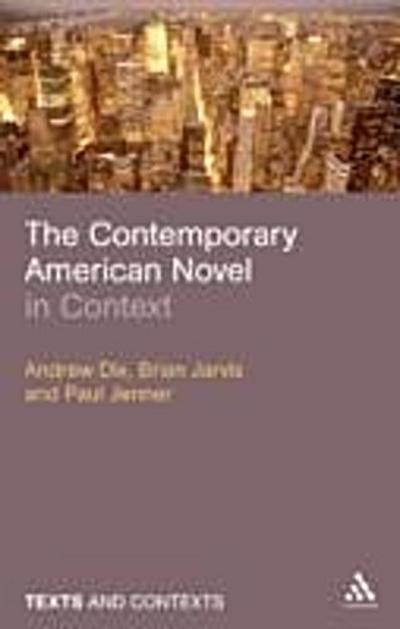 The Contemporary American Novel in Context