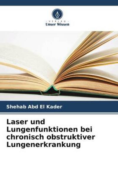 Laser und Lungenfunktionen bei chronisch obstruktiver Lungenerkrankung