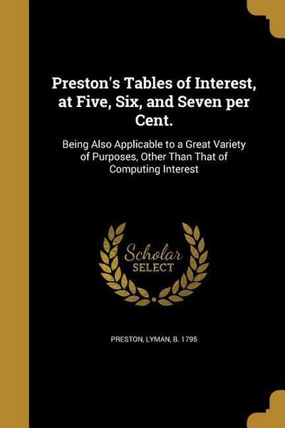 PRESTONS TABLES OF INTEREST AT