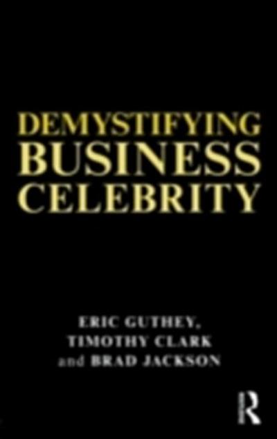 Demystifying Business Celebrity