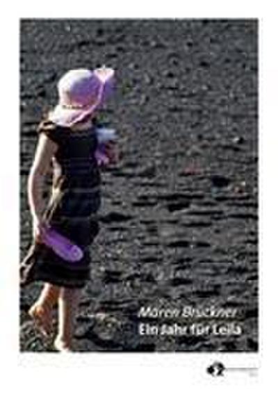 Brückner, M: Jahr für Leila