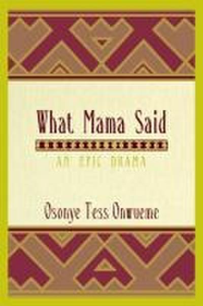 What Mama Said