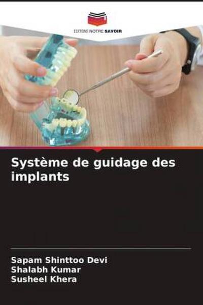 Système de guidage des implants
