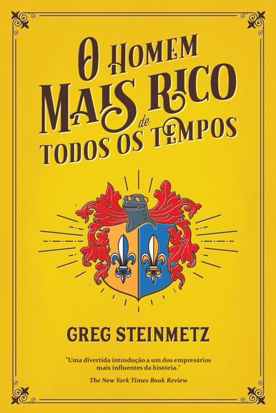 O Homem Mais Rico de Todos os Tempos