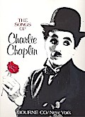 The Songs of Charlie Chaplin:für Gesang und Klavier