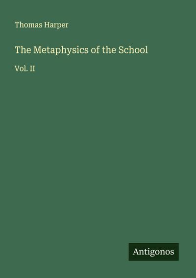 The Metaphysics of the School