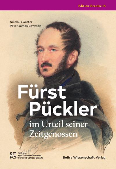 Fürst Pückler im Urteil seiner Zeitgenossen