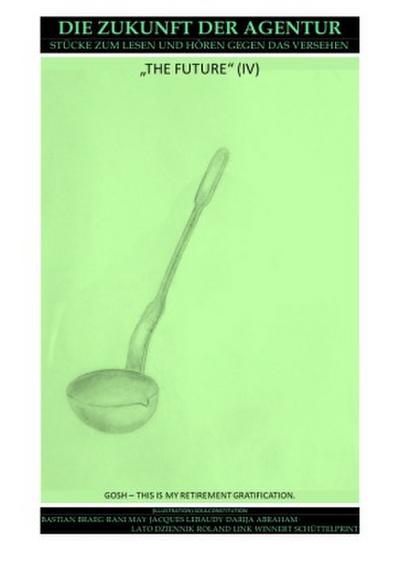 ZUKUNFT / ZUKUNFT DER AGENTUR