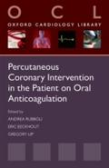 Percutaneous Coronary Intervention in the Patient 