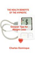 THE HEALTH BENEFITS OF THE HYPNOTIC GASTRIC