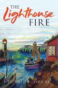 The Lighthouse Fire