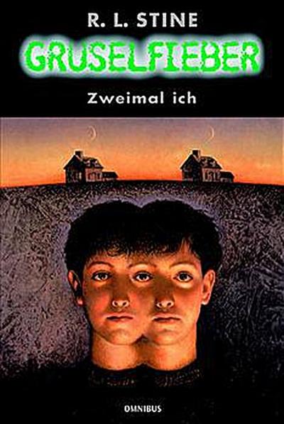 Gruselfieber / Zweimal ich