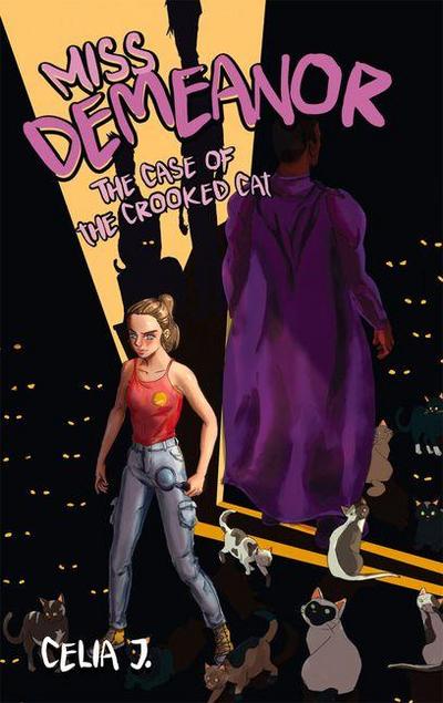 Miss Demeanor: The Case of the Crooked Cat