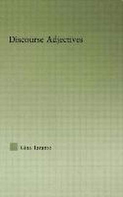 Discourse Adjectives