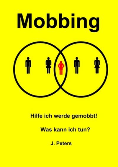 Hilfe ich werde gemobbt!