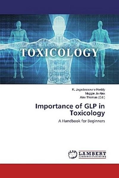 Importance of GLP in Toxicology