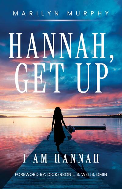Hannah, Get Up